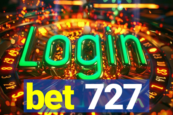 bet 727